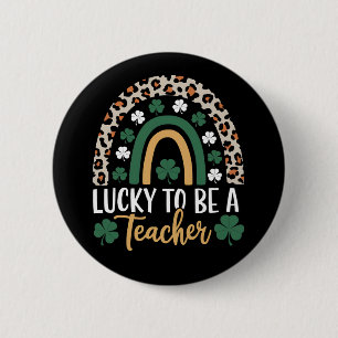 Badge Rond 5 Cm Chanceux d'être un professeur Arc-en-ciel St Patri