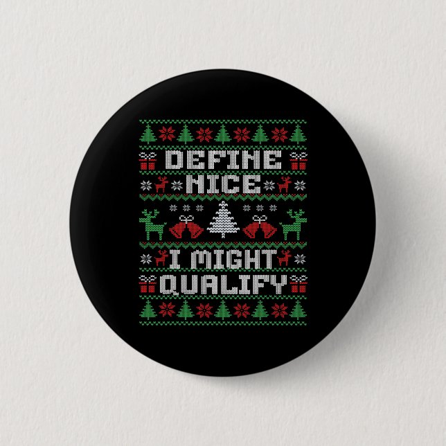 Badge Rond 5 Cm Chandail moche de Noël amusant - Définir Nice (Devant)