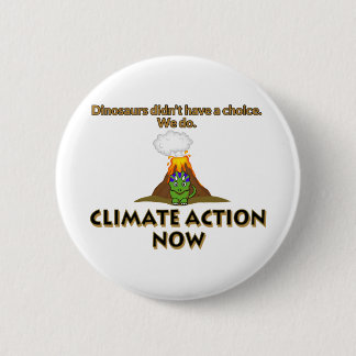 Badge Rond 5 Cm Changement climatique de dinosaure