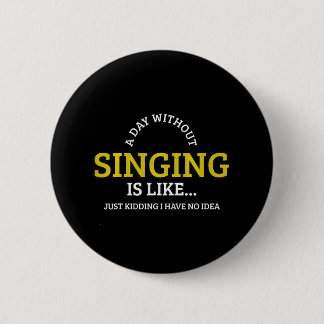 Badge Rond 5 Cm Chanter Musicinger
