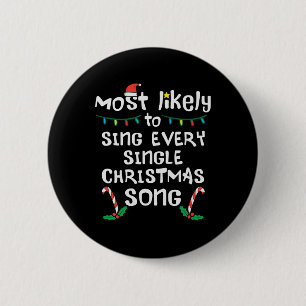 Badge Rond 5 Cm Chantez probablement chaque Chanson de Noël Xmas M