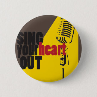 Badge Rond 5 Cm chantez votre coeur