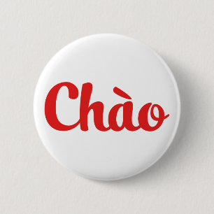 Badge Rond 5 Cm Chào / Hello ~ Vietnam / Vietnamien / Tiêt Viêt