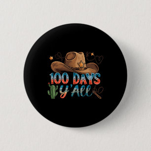 Badge Rond 5 Cm Chapeau de Cowboy occidental 100 jours Y'all École