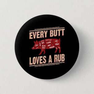 Badge Rond 5 Cm Chaque Butt aime Rub Grilling Bbq Smoker Cadeau Pa