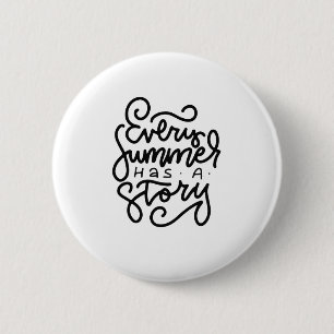 Badge Rond 5 Cm Chaque été a une histoire