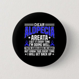 Badge Rond 5 Cm Chaque Fois Que Je Reprendrai Alopecia Award