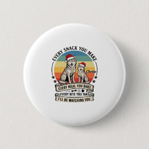 Badge Rond 5 Cm Chaque friandise que vous faites Chien Père Noël C