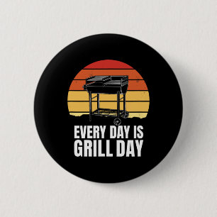 Badge Rond 5 Cm Chaque jour est le jour du grill - Barbecue Enthou