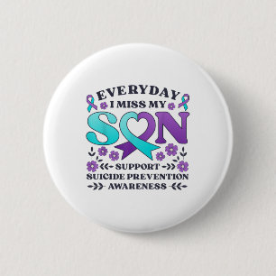 Badge Rond 5 Cm Chaque jour je manque mon fils soutien prévention 