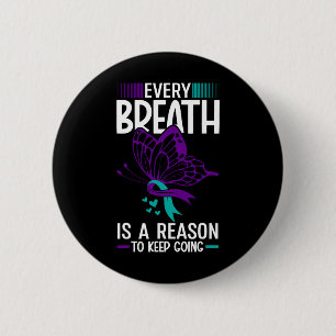 Badge Rond 5 Cm Chaque Respiration Est Une Raison Pour Laquelle Un