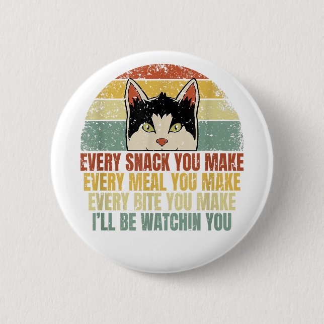 Badge Rond 5 Cm Chaque Snack que vous faites Amoureux des chats Dr (Devant)