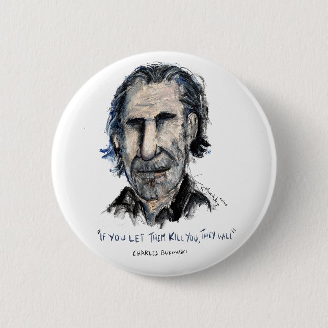 Badge Rond 5 Cm Charles Bukowski (Devant)