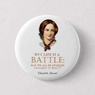 Badge Rond 5 Cm Charlotte Bronte - La vie est une bataille