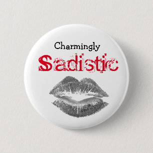 Badge Rond 5 Cm Charmante sadique,