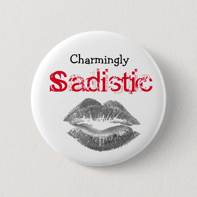 Badge Rond 5 Cm Charmante sadique, (Devant)