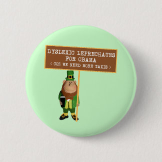Badge Rond 5 Cm Charriez anti Obama dyslexique