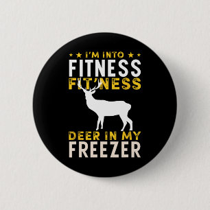 Badge Rond 5 Cm Chasse amusante Cerf Je suis en forme Chasseur de 