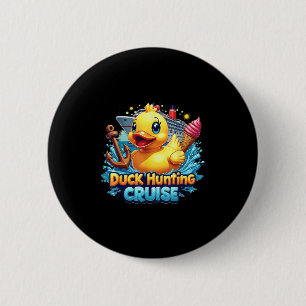 Badge Rond 5 Cm Chasse au canard Chasseur de croisière en caoutcho