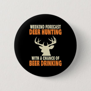 Badge Rond 5 Cm Chasse au cerf amusant