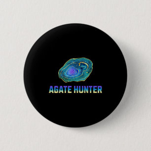 Badge Rond 5 Cm Chasse aux roches Collectionneur de roches Agate G