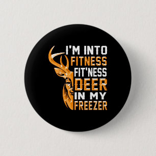 Badge Rond 5 Cm Chasse-chemise Je suis en forme Deer Freezer Drôle