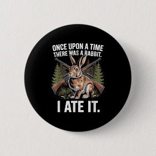 Badge Rond 5 Cm Chasse de lapin Funny Hunter Papa Petit Jeu Animal