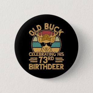 Badge Rond 5 Cm Chasseur de 73 ans Chasse Buck Deer 73e anniversai