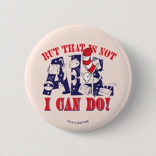 Badge Rond 5 Cm Chat dans le Casquette   Mais Je Ne Peux Pas Faire