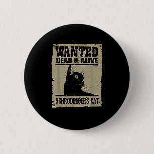 Badge Rond 5 Cm Chat De Schrodingers Recherchés Et Vivants