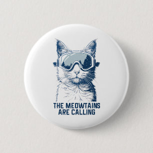 Badge Rond 5 Cm Chat de ski snowboard drôle Les Meowtains appellen