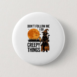 Badge Rond 5 Cm Chat d'Halloween Choses Effrayantes Sorcière Drôle