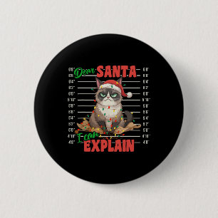 Badge Rond 5 Cm Chat Drôle Mugshot Cher Père Noël Je Peux Explique