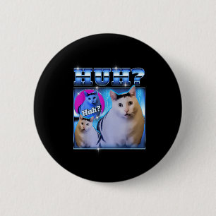 Badge Rond 5 Cm Chat hein ? Drôle de chat Mème Chat étrange Bootle