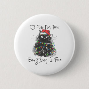 Badge Rond 5 Cm Chat noir de Noël Ça va bien Je vais bien Tout va 