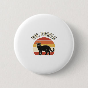 Badge Rond 5 Cm Chat noir drôle Ew personnes design vintage rétro_