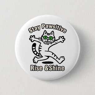 Badge Rond 5 Cm Chat Restez Positif
