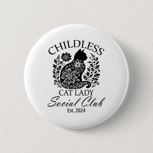 Badge Rond 5 Cm Chat sans enfants Dames Social Club Mème Chat Kama