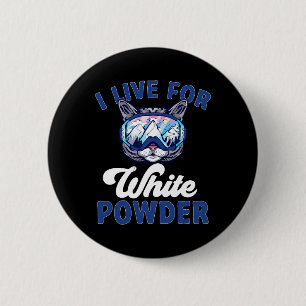 Badge Rond 5 Cm Chat Skiing Outfit I Live For White Powder Nordic 