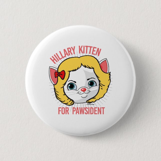 Badge Rond 5 Cm Chaton de Hillary pour Pawsident (Devant)