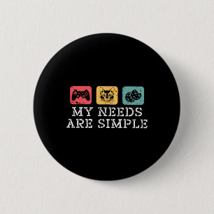 Badge Rond 5 Cm Chats Jeux Et Cookies Mes Besoins Sont Simples Drô