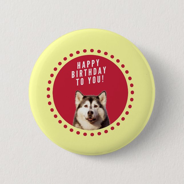 Badge Rond 5 Cm Chatte Sibérien Husky Chien Joyeux Anniversaire (Devant)
