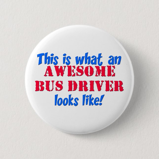 Badge Rond 5 Cm Chauffeur de bus impressionnant (Devant)