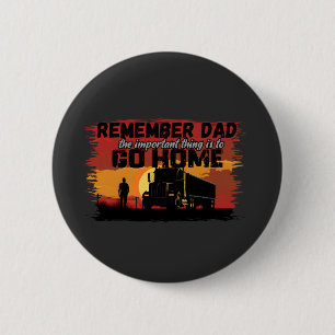Badge Rond 5 Cm Chauffeur de camion Papa Road Voyage Famille Amour
