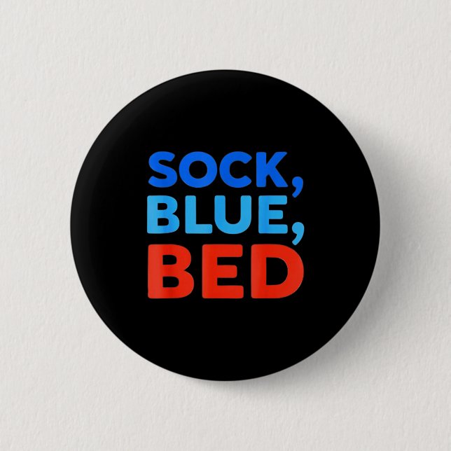 Badge Rond 5 Cm Chaussette Lit Bleu Mème Drôle  (Devant)