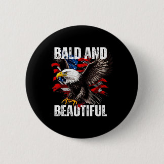Badge Rond 5 Cm Chauve Et Belle Fête De L'Indépendance Du 4 Juille