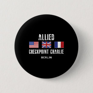 Badge Rond 5 Cm Checkpoint Charlie Guerre froide Berlin Mur Est Al
