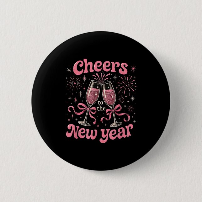Badge Rond 5 Cm Cheers To The New Year 2026 Nk Celebration Gift  (Devant)