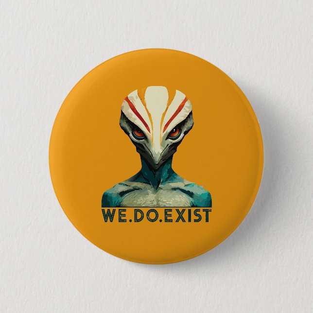 Badge Rond 5 Cm Chef Alien - Nous existons (Devant)