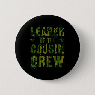 Badge Rond 5 Cm Chef de la troupe des cousins drôle grand-mère gra